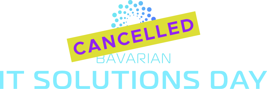Bavarian IT Solutions Day - cancelled!
